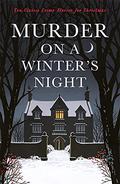 Murder on a Winter's Night (Murderous Christmas Stories #6) by Cecily Gayford