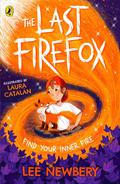 The Last Firefox by Lee Newbery, Laura Catalan