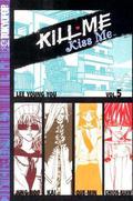 K2: Kill Me, Kiss Me, Vol. 5 (Kill Me, Kiss Me #5) by Lee Young You