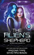 The Alien's Shepherd (Aliens and Animals #4) by Skye MacKinnon