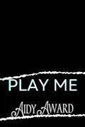 Play Me: Shifter Trials: Year One by Aidy Award