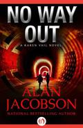 No Way Out (Karen Vail #5) by Alan Jacobson