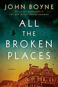 All the Broken Places (The Boy in the Striped Pyjamas #2) by John Boyne