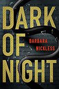 Dark of Night (Dr. Evan Wilding #2) by Barbara Nickless