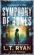 Symphony of Bones (Cassie Quinn #3) by K.M. Rought