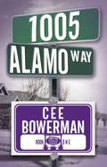 1005 Alamo Way by Cee Bowerman