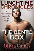 Lunchtime Chronicles, Issue 1: The Bento Box by Olivia Gaines