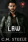 Law by C.M. Steele