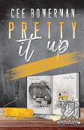 Pretty It Up: The Donovans by Cee Bowerman