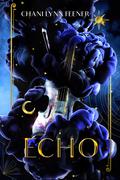 Echo by Chani Lynn Feener