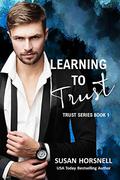 Learning to Trust by Susan Horsnell
