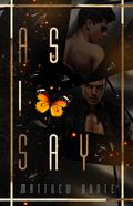 As I Say by Matthew Dante
