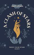 A Clash of Stars by Britt Stark