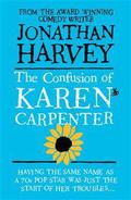 The Confusion of Karen Carpenter by Jonathan Harvey