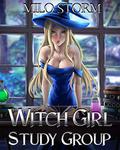 Witch Girl Study Group (Witch Girl Study Group #1) by Milo Storm