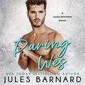 Daring Wes (Cade Brothers #2) by Susannah Jones