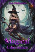 Magical Inheritance: A Harem Fantasy Adventure by Jack Pinkhunter