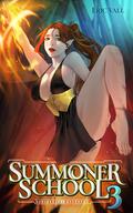 Summoner School 3: A Reverse Portal Fantasy (Summoner School #3) by Eric Vall