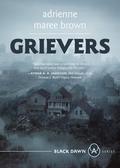 Grievers (Grievers #1) by Adrienne Maree Brown