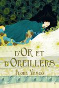 D'or et d'oreillers by Flore Vesco