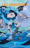 Les Orageuses by Marcia Burnier