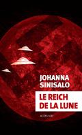 Le Reich de la Lune by Johanna Sinisalo