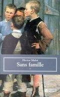 Sans Famille Volume 1 by Hector Malot