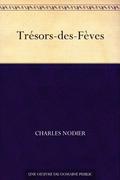 Trésors-des-Fèves by Charles Nodier