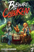 Beware of Chicken 3 (Beware of Chicken #3) by CasualFarmer