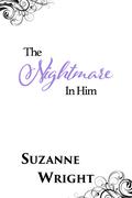 The Nightmare in Him (Devil's Cradle #2) by Suzanne Wright