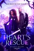 Heart's Rescue (Hearts Below #1) by Meredith Hart
