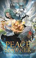 Peace Spawner: Rise of the Cheat Potion Maker 4 by Alvin Atwater