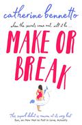 Make or Break by Catherine Bennetto