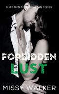 Forbidden Lust (Elite Men of Manhattan #1) by Missy Walker