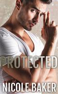 Protected by Nicole Baker