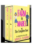 Farm to Mabel: The Complete Duet (Farm to Mabel Duet #1-2) by Krista Sandor