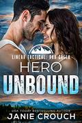 Hero Unbound by Janie Crouch