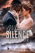 Montana Silence (Resting Warrior Ranch #7) by Josie Jade