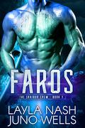 Faros (The Sraibur Crew #1) by Layla Nash