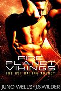 Fire Planet Vikings (Hot Dating Agency #1) by J.S. Wilder