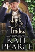 Jack of All Trades (Millcastle #4) by Kate Pearce