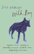 Wild Boy by Jill Dawson