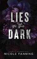 Lies in the Dark (Heart of the Inferno #1) by Nicole Fanning