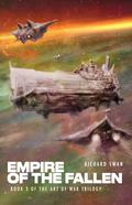 Empire of the Fallen (The Art of War Trilogy #3) by Richard Swan
