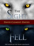 The Sight and Fell (The Sight #1-2) by David Clement-Davies