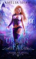 The Shifter's Stolen Fae (Wicked Fae #1) by Amelia Shaw