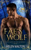 Fae's Wolf (Summer Court #2) by Helen Walton