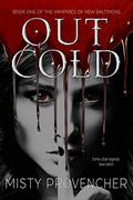 Out Cold by Misty Provencher