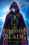 Assassin's Blade, The: The Throne Of Glass Novellas [Paperback] [Dec 31, 1899] Sarah J. Maas by Mass Sarah J.
