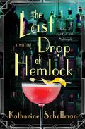The Last Drop of Hemlock (Nightingale Mysteries #2) by Katharine Schellman